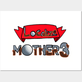 Localize Mother 3 Posters and Art